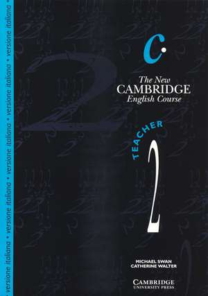 The New Cambridge English Course 2 Teacher's book Italian edition de Michael Swan