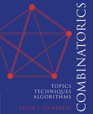 Combinatorics: Topics, Techniques, Algorithms de Peter J. Cameron