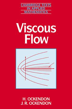 Viscous Flow de H. Ockendon