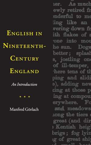 English in Nineteenth-Century England: An Introduction de Manfred Görlach