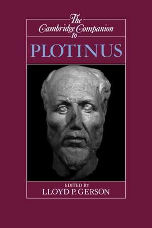 The Cambridge Companion to Plotinus de Lloyd P. Gerson