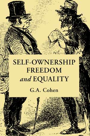 Self-Ownership, Freedom, and Equality de G. A. Cohen