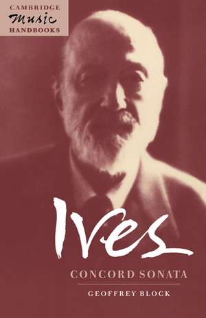 Ives: Concord Sonata: Piano Sonata No. 2 de Geoffrey Block