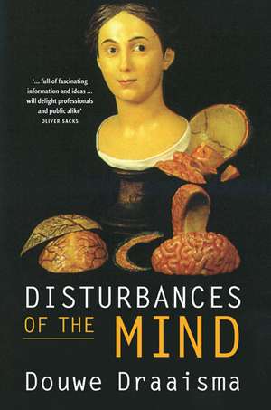 Disturbances of the Mind de Douwe Draaisma