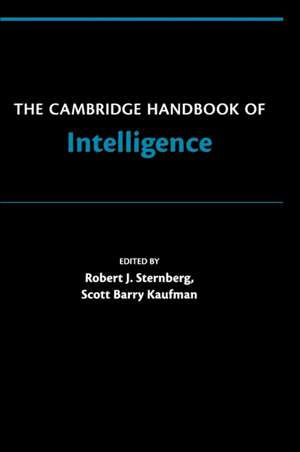 The Cambridge Handbook of Intelligence de Robert J. Sternberg