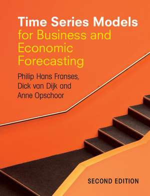 Time Series Models for Business and Economic Forecasting de Philip Hans Franses