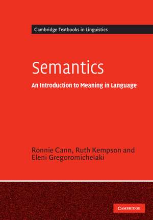 Semantics: An Introduction to Meaning in Language de Ronnie Cann