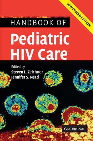 Handbook of Pediatric HIV Care de Steven L. Zeichner