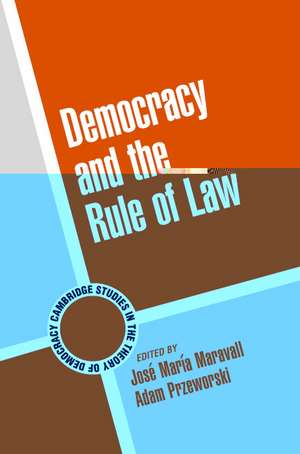 Democracy and the Rule of Law de José María Maravall