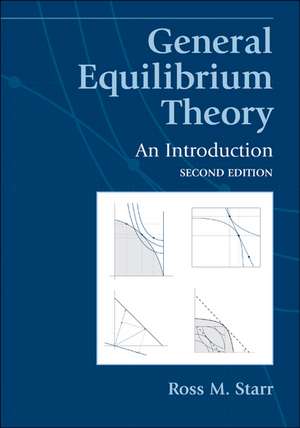 General Equilibrium Theory: An Introduction de Ross M. Starr