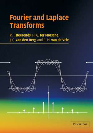 Fourier and Laplace Transforms de R. J. Beerends