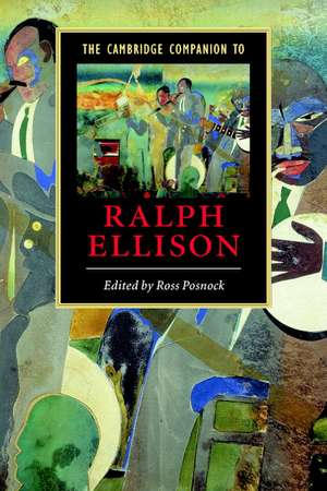 The Cambridge Companion to Ralph Ellison de Ross Posnock