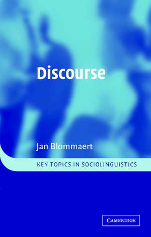 Discourse: A Critical Introduction de Jan Blommaert