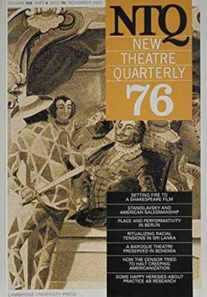 New Theatre Quarterly 76: Volume 19, Part 4 de Simon Trussler