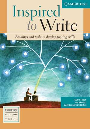 Inspired to Write Student's Book: Readings and Tasks to Develop Writing Skills de Jean Withrow