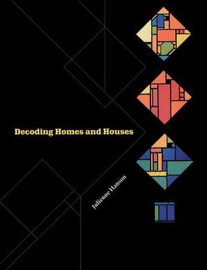 Decoding Homes and Houses de Julienne Hanson