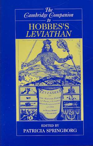 The Cambridge Companion to Hobbes's Leviathan de Patricia Springborg