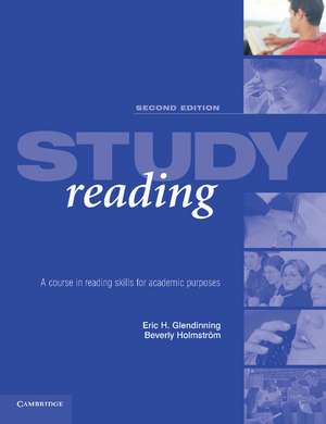 Study Reading: A Course in Reading Skills for Academic Purposes de Eric H. Glendinning