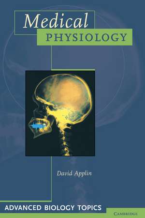 Medical Physiology de David Applin