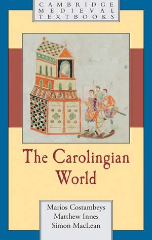 The Carolingian World de Marios Costambeys