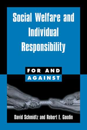 Social Welfare and Individual Responsibility de David Schmidtz