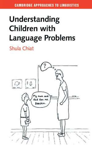 Understanding Children Lang Problem de Shula Chiat