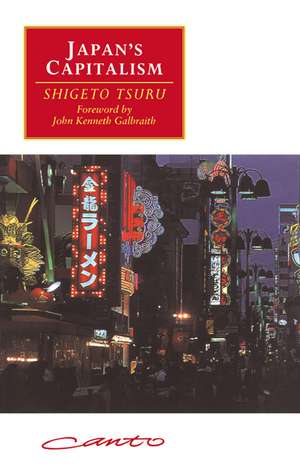 Japan's Capitalism: Creative Defeat and Beyond de Shigeto Tsuru