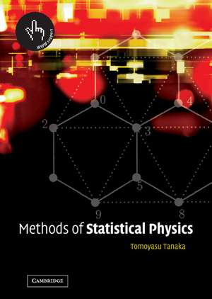 Methods of Statistical Physics de Tomoyasu Tanaka