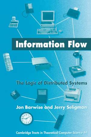 Information Flow: The Logic of Distributed Systems de Jon Barwise