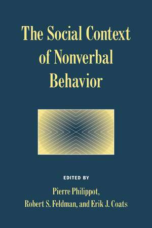 The Social Context of Nonverbal Behavior de Pierre Philippot