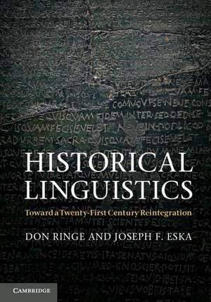 Historical Linguistics: Toward a Twenty-First Century Reintegration de Don Ringe