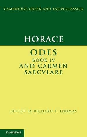 Horace: Odes IV and Carmen Saeculare de Horace