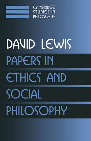 Papers in Ethics and Social Philosophy: Volume 3 de David Lewis