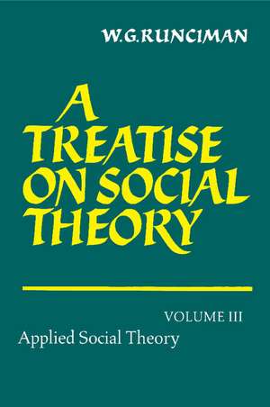 A Treatise on Social Theory de Walter Garrison Runciman