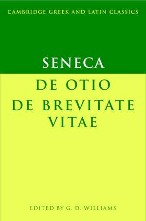 Seneca: De otio; De brevitate vitae de Seneca