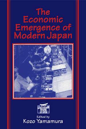 The Economic Emergence of Modern Japan de Kozo Yamamura