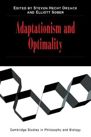 Adaptationism and Optimality de Steven Hecht Orzack