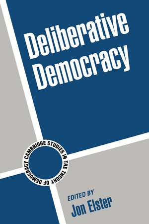 Deliberative Democracy de Jon Elster