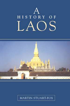 A History of Laos de Martin Stuart-Fox