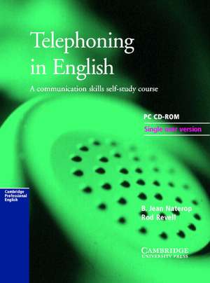 Telephoning in English CD-ROM: A communication skills self-study course de B. Jean Naterop