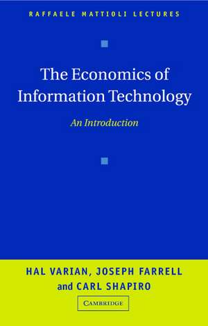 The Economics of Information Technology: An Introduction de Hal R. Varian