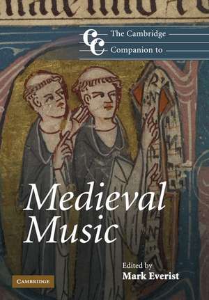 The Cambridge Companion to Medieval Music de Mark Everist