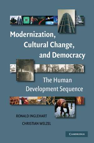 Modernization, Cultural Change, and Democracy: The Human Development Sequence de Ronald Inglehart