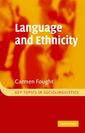 Language and Ethnicity de Carmen Fought