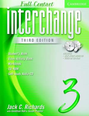 Interchange Full Contact 3 Student's Book with Audio CD/DVD de Jack C. Richards