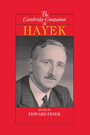 The Cambridge Companion to Hayek de Edward Feser