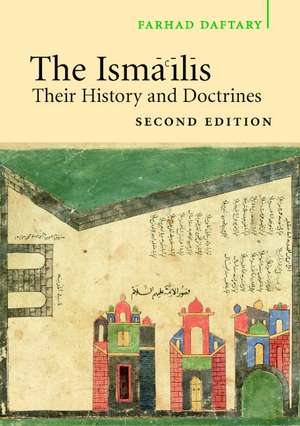 The Isma'ilis: Their History and Doctrines de Farhad Daftary