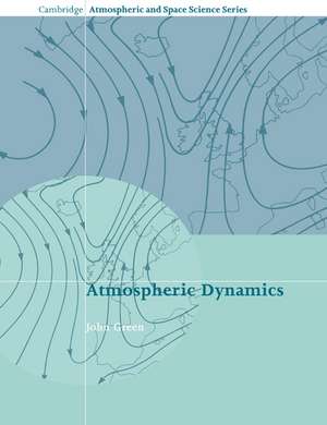 Atmospheric Dynamics de John Green