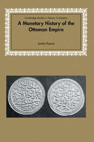 A Monetary History of the Ottoman Empire de Sevket Pamuk