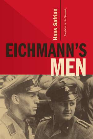 Eichmann's Men de Hans Safrian